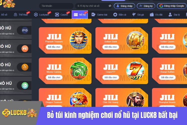 Bỏ túi kinh nghiệm chơi nổ hũ tại LUCK8 bất bại