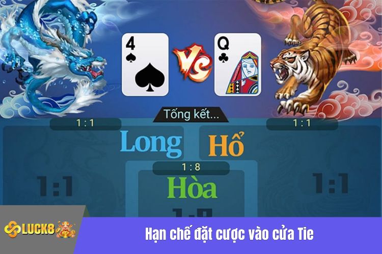 Hạn chế đặt cược vào cửa Tie