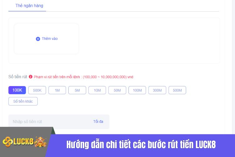 Hướng dẫn chi tiết các bước rút tiền LUCK8