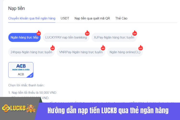 Hướng dẫn nạp tiền LUCK8 qua thẻ ngân hàng